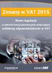 Nowe regulacje w zakresie kaucji gwarancyjnej wyłączającej solidarną odpowiedzialność w VAT