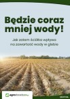 Jak zatem ściółka wpływa na zawartość wody w glebie 