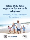 przykłady, zasady, wskazówki dla pracodawcy