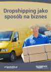 Dropshipping jako sposób na biznes