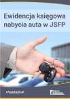 Zakup samochodu – ewidencja księgowa w JSFP
