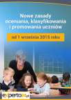 Nowe zasady oceniania, klasyfikowania i promowania uczniów od 1 września 2015 roku