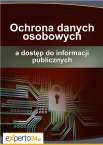 Ochrona danych osobowych a dostęp do informacji publicznych