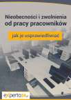  Rozwiewamy wątpliwości dotyczące nieobecności pracowników 