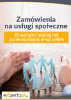 W zamówieniach o wartości równej lub przekraczającej progi unijne