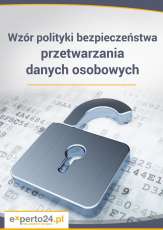 Wzór Polityki Bezpieczeństwa w ochronie danych osobowych