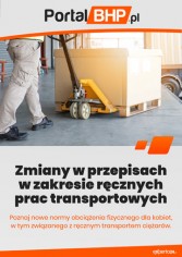 Zmiany w przepisach w zakresie ręcznych prac transportowych