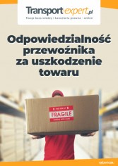 Odpowiedzialność przewoźnika za uszkodzenie towaru