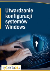 Utwardzanie konfiguracji systemów Windows