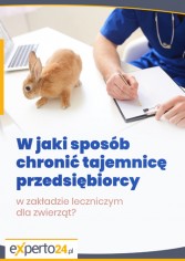 W jaki sposób chronić tajemnicę przedsiębiorcy w zakładzie leczniczym dla zwierząt?