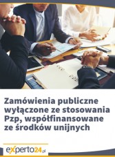 Zamówienia publiczne wyłączone ze stosowania Pzp, współfinansowane ze środków unijnych?