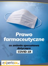 Prawo farmaceutyczne – co zmienia specustawa dotycząca COVID-19