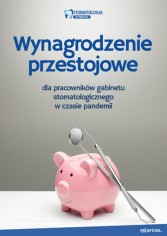 Wynagrodzenie przestojowe dla pracowników gabinetu stomatologicznego w czasie pandemii