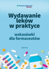 Wydawanie leków w praktyce – wskazówki dla farmaceutów