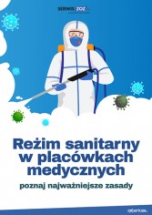 Reżim sanitarny w placówkach medycznych – poznaj najważniejsze zasady