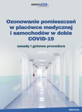 Ozonowanie pomieszczeń w placówce medycznej i samochodów w dobie COVID-19 – zasady i gotowa procedura