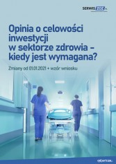 Opinia o celowości inwestycji w sektorze ochrony zdrowia - kiedy jest wymagana