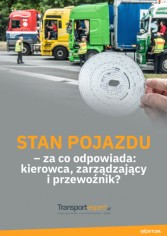 Stan pojazdu – za co odpowiada kierowca, zarządzający i przewoźnik