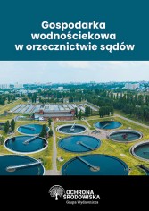 Gospodarka wodnościekowa w orzecznictwie sądów