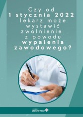 Czy od 1 stycznia 2022 r. lekarz może wystawić zwolnienie z powodu wypalenia zawodowego