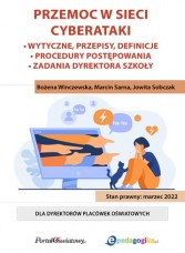 Przemoc w sieci cyberataki. Wytyczne, przepisy, definicje – procedury postępowania – zadania dyrektora szkoły