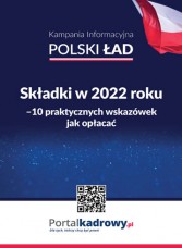 SKŁADKI W 2022 ROKU. 10 praktycznych wskazówek jak je opłacać