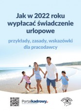 Jak w 2022 roku wypłacać świadczenie urlopowe