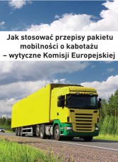 Jak stosować przepisy pakietu mobilności o kabotażu