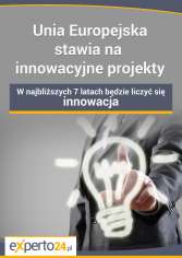 Unia Europejska stawia na innowacyjne projekty