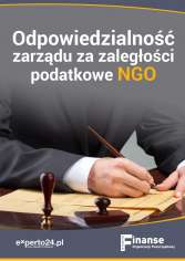 Odpowiedzialność zarządu za zaległości podatkowe NGO