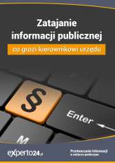 Zatajanie informacji publicznej. Co grozi kierownikowi urzędu