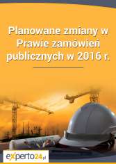 Planowane zmiany w Prawie zamówień publicznych w 2016 r.