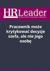 Pracownik może krytykować decyzje szefa, ale nie jego osobę Pracownik może krytykować decyzje szefa, ale nie jego osobę
