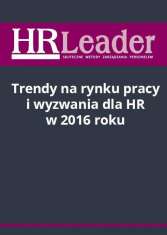 Trendy na rynku pracy i wyzwania dla HR w 2016 roku