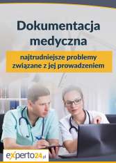 Dokumentacja medyczna – najtrudniejsze problemy związane z jej prowadzeniem 