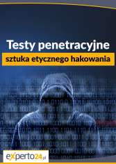 Testy penetracyjne - sztuka etycznego hakowania