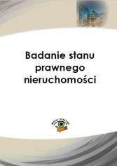 Badanie stanu prawnego nieruchomości