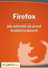 Firefox – jak ochronić się przed kradzieżą danych