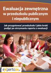 Ewaluacja zewnętrzna w przedszkolu publicznym i niepublicznym