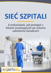 Sieć szpitali – 6 wskazówek, jak postąpić z listami oczekujących po ustaniu udzielania świadczeń