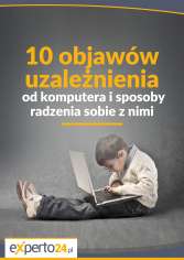 10 objawów uzależnienia od komputera i sposoby radzenia sobie z nimi