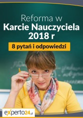 Reforma w Karcie Nauczyciela 2018 r. - 8 pytań i odpowiedzi