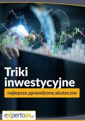 Triki inwestycyjne – najlepsze, sprawdzone, skuteczne