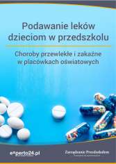 Podawanie leków dzieciom w przedszkolu