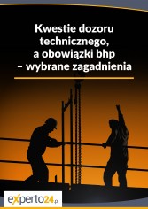 Kwestie dozoru technicznego, a obowiązki bhp – wybrane zagadnienia