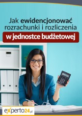 Jak ewidencjonować rozrachunki i rozliczenia w jednostce budżetowej