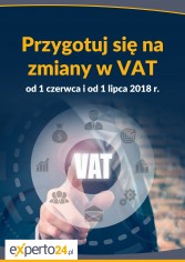 Przygotuj się na zmiany w VAT