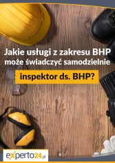 Jakie usługi z zakresu BHP może świadczyć samodzielnie inspektor ds. BHP?