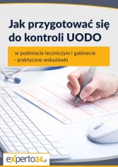 Jak przygotować się do kontroli UODO w podmiocie leczniczym i gabinecie - praktyczne wskazówki