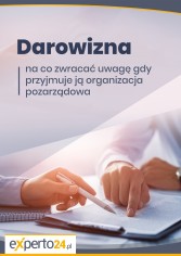 Darowizna ─ na co zwracać uwagę gdy przyjmuje ją organizacja pozarządowa